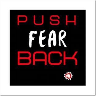 PUSH BACK FEAR (Red) Posters and Art